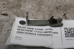 REAR SIDE COWL STAY W/SCREW 77216-MBW-000  2000 HONDA CBR600F4