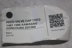 REED VALVE CAP 11012-1481 1986 KAWASAKI CONCOURS ZG1000