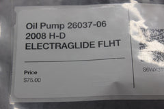 Oil Pump 26037-06 2008 H-D ELECTRAGLIDE FLHT