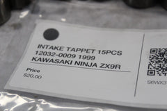 INTAKE TAPPET 15PCS 12032-0009 1999 KAWASAKI NINJA ZX9R