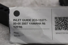 INLET GUIDE 2C0-15377-00-00 2007 YAMAHA R6 YZFR6