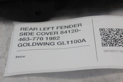 REAR LEFT FENDER SIDE COVER 84120-463-770 1982 GOLDWING GL1100A
