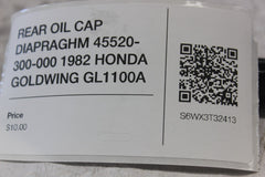 REAR OIL CAP DIAPRAGHM 45520-300-000 1982 HONDA GOLDWING GL1100A