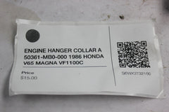 ENGINE HANGER COLLAR A 50361-MB0-000 1986 HONDA V65 MAGNA VF1100C