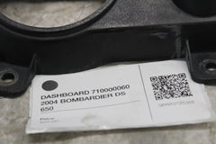 DASHBOARD 710000060 2004 BOMBARDIER DS 650