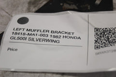 LEFT MUFFLER BRACKET 18418-MA1-003 1982 HONDA GL500I SILVERWING
