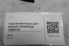 Tank Bracket Boot LEFT HARLEY DAVIDSON 70999-09