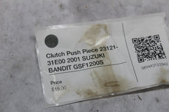 Clutch Push Piece 23121-31E00 2001 SUZUKI BANDIT GSF1200S