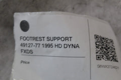 FOOTREST SUPPORT 49127-77 1995 HD DYNA FXDS