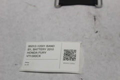 95012-12001 BAND B1, BATTERY 2010 HONDA FURY VT1300CX