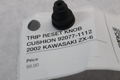 TRIP RESET KNOB CUSHION 92077-1112  2002 KAWASAKI ZX-6