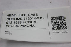HEADLIGHT CASE CHROME 61301-MB1-013 1983 HONDA VF750C MAGNA