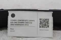COVER, CENTER (P.C.GRAY) (US ONLY)14090-1263-CQ  2002 KAWASAKI ZX-6