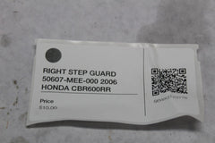 RIGHT STEP GUARD 50607-MEE-000 2006 HONDA CBR600RR