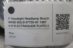 7" Headlight Headlamp Bosch W/HID BULB 67755-81 1997 H-D ELECTRAGLIDE FLHTC-I