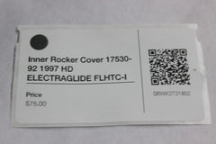 Inner Rocker Cover 17530-92 1997 HD ELECTRAGLIDE FLHTC-I
