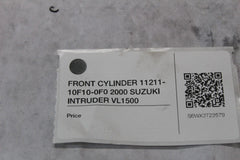 FRONT CYLINDER 11211-10F10-0F0 2000 SUZUKI INTRUDER VL1500