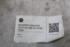 BACKREST BRACKET 52771-82 1995 HD DYNA FXDS