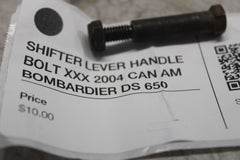 SHIFTER LEVER HANDLE BOLT XXX 2004 CAN AM BOMBARDIER DS 650