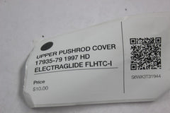 UPPER PUSHROD COVER 17935-79 1997 HD ELECTRAGLIDE FLHTC-I