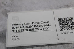 Primary Cam Drive Chain 2010 HARLEY DAVIDSON STREETGLIDE 25675-06