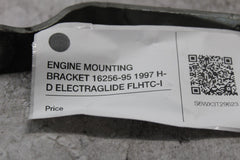 ENGINE MOUNTING BRACKET 16256-95 1997 H-D ELECTRAGLIDE FLHTC-I