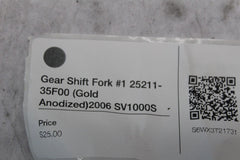 Gear Shift Fork #1 25211-35F00 (Gold Anodized)2006 SV1000S
