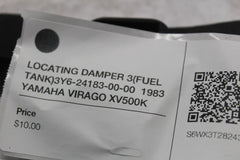 LOCATING DAMPER 3 (FUEL TANK) 3Y6-24183-00-00  1983 YAMAHA VIRAGO XV500K