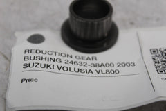 REDUCTION GEAR BUSHING 24632-38A00 2003 SUZUKI VOLUSIA VL800