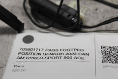 705601717 PASS FOOTPEG POSITION SENSOR 2023 CAN AM RYKER SPORT 900 ACE