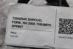 T2042944 SHROUD, FORK, RH 2005 TRIUMPH SPRINT