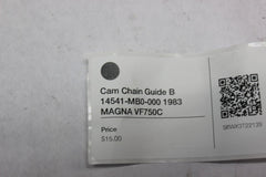 Cam Chain Guide B 14541-MB0-000 1983 MAGNA VF750C