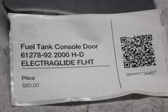 Fuel Tank Console Door 61278-92 2000 H-D ELECTRAGLIDE FLHT
