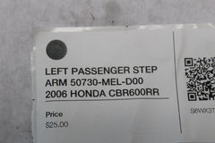 LEFT PASSENGER STEP ARM 50730-MEL-D00 2006 HONDA CBR600RR