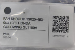 FAN SHROUD 19020-463-003 1982 HONDA GOLDWING GL1100A