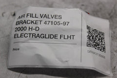 AIR FILL VALVES BRACKET 47105-97 2000 H-D ELECTRAGLIDE FLHT