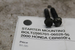 STARTER MOUNTING BOLT (2) 95701-06028-00  2000 HONDA CBR600F4