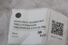 HEADLIGHT HOUSING NUT 7880, LOCKWASHER 7068, WASHER 67815-59 1995 HD DYNA FXDS