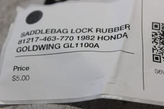 SADDLEBAG LOCK RUBBER 81217-463-770 1982 HONDA GOLDWING GL1100A
