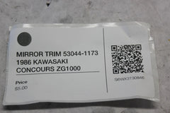 MIRROR TRIM 53044-1173 1986 KAWASAKI CONCOURS ZG1000