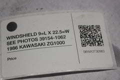 WINDSHIELD 9=L X 22.5=W SEE PHOTOS 39154-1062 1986 KAWASAKI ZG1000