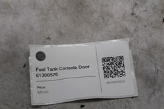 61300576 Fuel Tank Console Door HARLEY DAVIDSON 61278-08