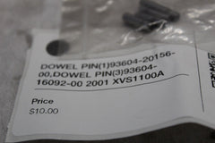 DOWEL PIN (1) 93604-20156-00,DOWEL PIN(3)93604-16092-00 2001 XVS1100A VSTAR