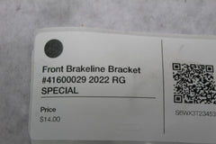Front Brakeline Bracket #41600029 2022 RG SPECIAL