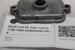 REED VALVE CAP 11012-1758 1992 KAWASAKI ZX-6