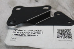 T2080471 BRACKET, SIDESTAND SWITCH TRIUMPH SPRINT