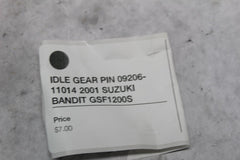 IDLE GEAR PIN 09206-11014 2001 SUZUKI BANDIT GSF1200S