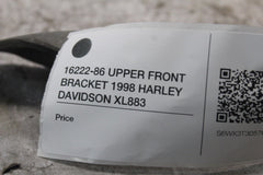 16222-86 UPPER FRONT BRACKET 1998 HARLEY DAVIDSON XL883