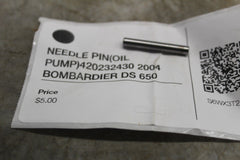 NEEDLE PIN (OIL PUMP) 420232430 2004 BOMBARDIER DS 650