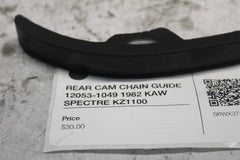 REAR CAM CHAIN GUIDE 12053-1049 1982 KAW SPECTRE KZ1100